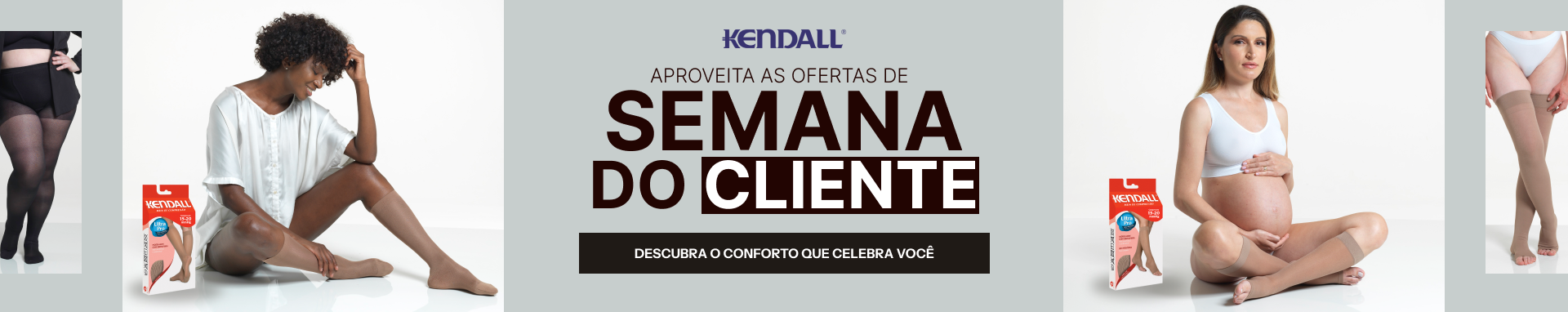 Semana do Cliente - Kendall